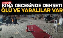 İzmir’de kına gecesinde dehşet! Ölü ve yaralılar var…