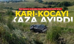 Karı-kocayı kaza ayırdı!