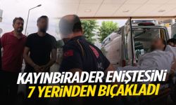 Kayınbirader dehşeti… Eniştesini 7 yerinden bıçakladı!