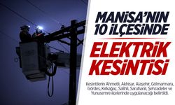 Manisa'nın 10 ilçesinde elektrik kesintisi var!
