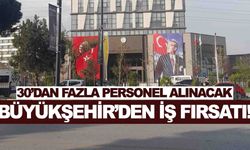 Manisa Büyükşehir 30’dan fazla personel alacak!