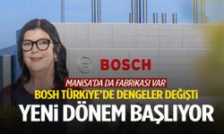 Manisa’da da fabrikası bulunan Bosch’ta üst düzey değişiklik!