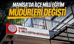 Manisa’da eğitimde görev değişimi