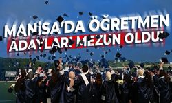 Manisa'da öğretmen adayları mezun oldu!
