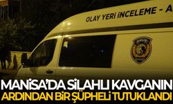 Manisa’da silahlı kavga! Bir kişi cezaevine gönderildi…