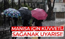 Manisa için sağanak uyarısı… Valilikten açıklama geldi