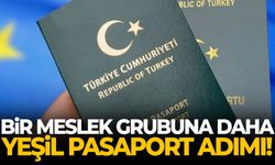 Yeşil pasaportta yeni meslek grubu gündemde