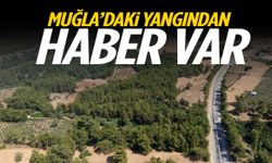 Muğla’daki yangından haber var!