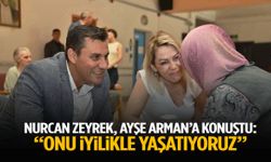 Nurcan Zeyrek, Ayşe Arman’a konuştu: “Adını iyilikle yaşatıyoruz”