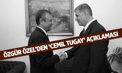 Özgür Özel'den 'Cemil Tugay' açıklaması