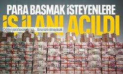 Para basmak isteyenler için iş ilanı açıldı