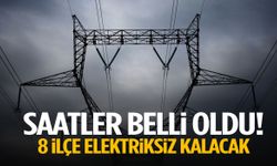 Saatler belli oldu! Manisa’nın 8 ilçesi elektriksiz kalacak