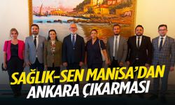Sağlık-Sen Manisa’dan Ankara çıkarması