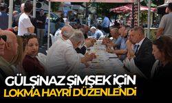 Gülşinaz Şimşek için lokma hayrı düzenlendi