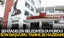 Şehzadeler Belediyesi duyurdu: Son başvuru 26 Haziran
