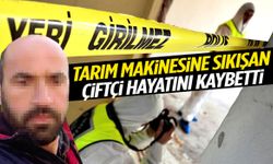 Tarım makinesine sıkışan çiftçi hayatını kaybetti