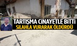 Tartıştığı kişiyi silahla vurarak öldürdü!