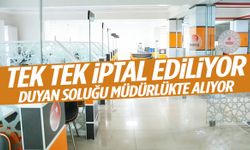 Tek tek iptal ediliyor! Duyan soluğu müdürlükte alıyor