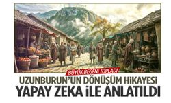 Uzunburun’un dönüşüm hikayesi yapay zeka ile anlatıldı