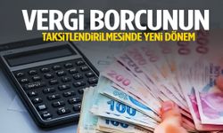 Vergi borcu olanlara yeni düzenleme!