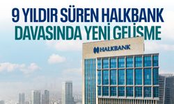 Yıllardır süren Halkbank davasında yeni gelişme!