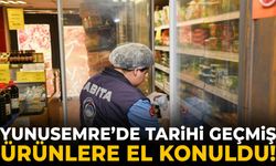 Yunusemre’de tarihi geçmiş ürünlere el konuldu!
