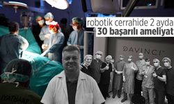 Manisa'da robotik cerrahi atılımı! 2 ayda 30 başarılı ameliyat...