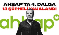 Ahbap soruşturmasında yeni dalga