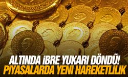 Altında ibre yukarı döndü! Piyasalarda yeni hareketlilik