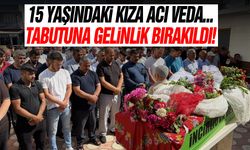 15 yaşındaki kıza acı veda... Tabutuna gelinlik bırakıldı!