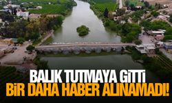 Balık tutmaya gitti...Bir daha haber alınamadı!