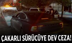 Çakarlı sürücüye dev ceza!