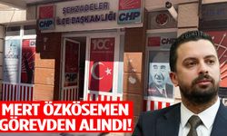 Mert Özkösemen görevden alındı!