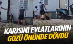 Çocuklarının gözü önünde dehşet! Elindeki bıçakla eşini acımasızca darbetti