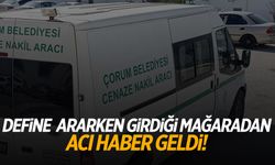 Define ararken girdiği mağaradan acı haber geldi!