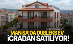 Manisa’da dubleks ev satılıyor!