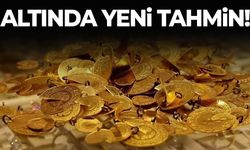 Altın fiyatları için yeni tahmin!