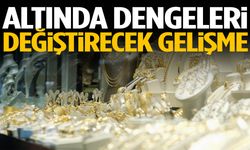 Altında dengeleri değiştirecek gelişme