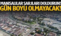 Manisa'nın çok sayıda mahallesinde elektrik verilemeyecek!