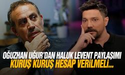 Oğuzhan Uğur'dan Haluk Levent paylaşımı: Kuruş kuruş hesap vermeli...