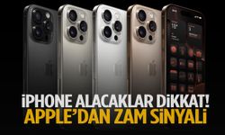 iPhone alacaklar dikkat! Apple’dan zam sinyali