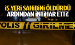 İş yeri sahibini silahla öldürdü ardından intihar etti!