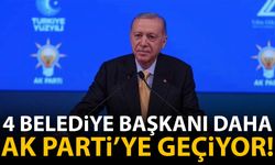 4 belediye başkanı daha AK Parti’ye geçiyor!