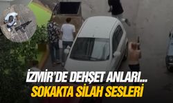 İzmir’de dehşet anları... Sokakta silah sesleri