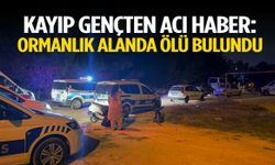 Kayıp gençten acı haber! Ormanlık alanda ölü bulundu