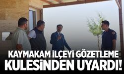 Kaymakam tüm ilçeyi uyardı! Ateş yakmayın...
