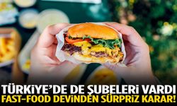 Türkiye’de de şubeleri vardı… Fast-food devinden sürpriz karar!