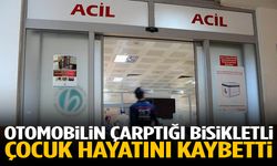Otomobilin çarptığı bisikletli çocuk hayatını kaybetti