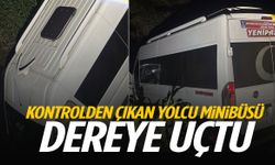 Kontrolden çıkan yolcu minibüsü dereye uçtu!