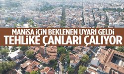 Manisa için beklenen uyarı geldi! Tehlike çanları çalıyor…
